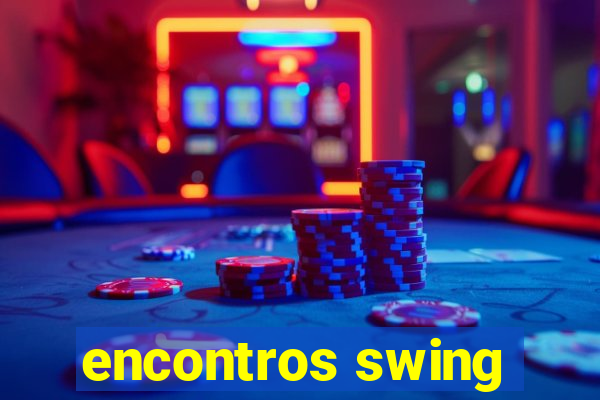 encontros swing